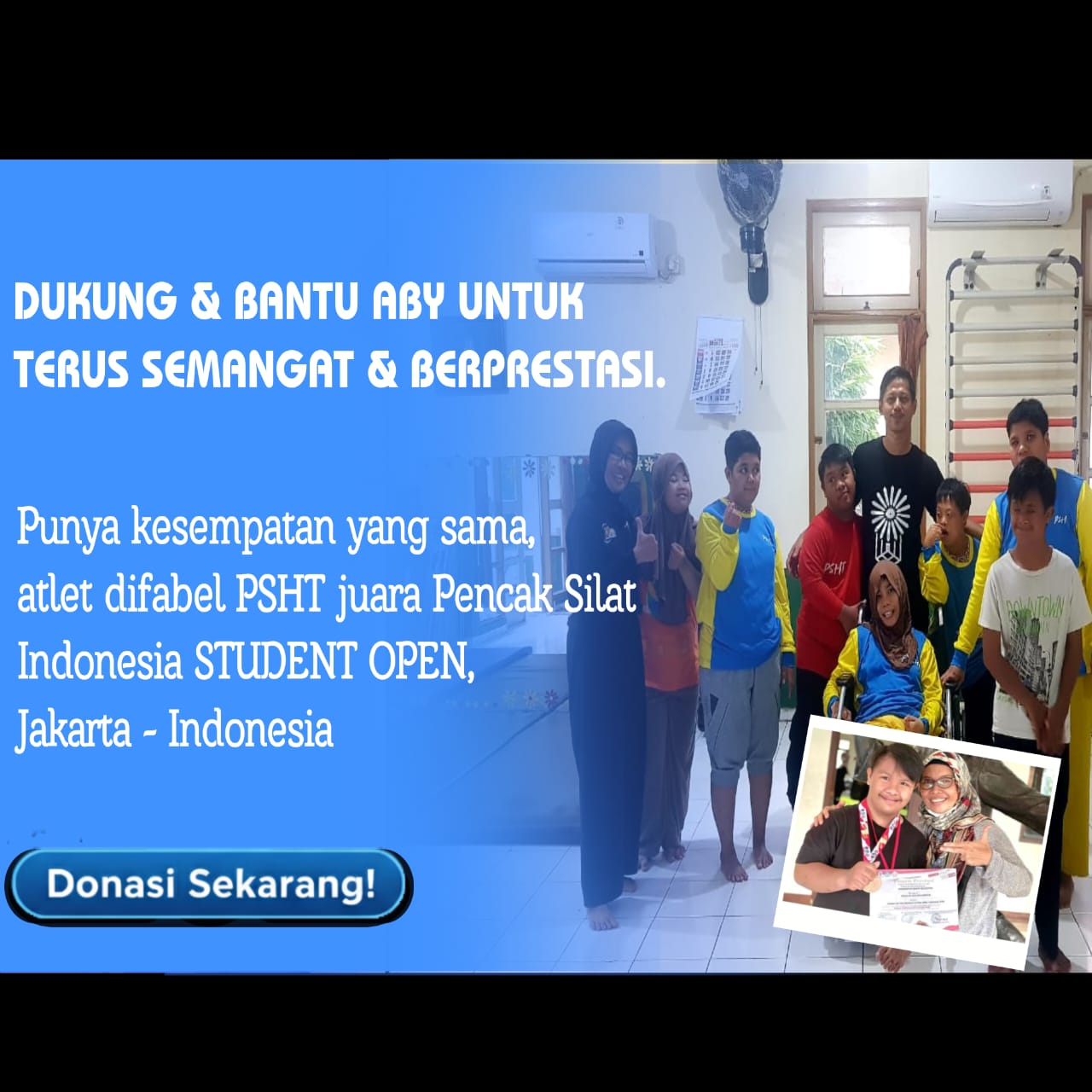 Dukung & Bantu Aby, Untuk Terus Semangat & Berpretasi